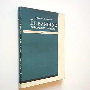 Seller image for El bandido doblemente armado for sale by MAUTALOS LIBRERA