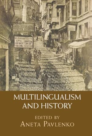 Imagen del vendedor de Multilingualism and History a la venta por GreatBookPrices