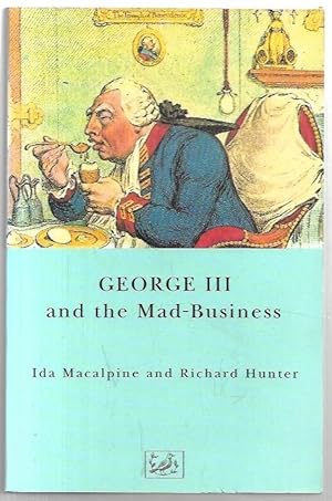 Seller image for George III and the Mad-Business. for sale by City Basement Books