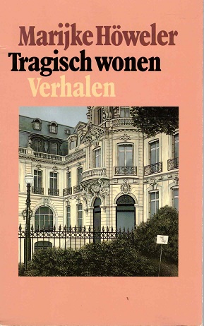 Seller image for Tragisch wonen for sale by Antiquariaat van Starkenburg