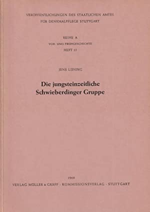 Seller image for Die jungsteinzeitliche Schwieberdinger Gruppe. for sale by Antiquariat Berghammer