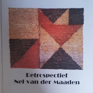 Retrospectief Nel van der Maaden