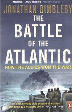 Immagine del venditore per The Battle of the Atlantic. How the Allies won the War venduto da Bij tij en ontij ...