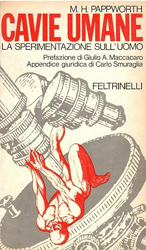 Seller image for Cavie umane - La sperimentazione sull'uomo for sale by Libreria sottomarina - Studio Bibliografico