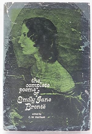 Imagen del vendedor de The Complete Poems of Emily Jane Bronte. Edited from the Manuscripts by C.W.Hatfield. a la venta por Ogawa Tosho,Ltd. ABAJ, ILAB