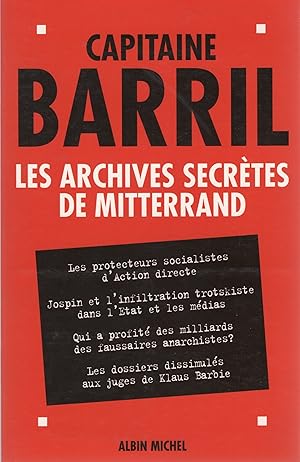 Seller image for Les archives secrtes de Mitterrand . for sale by Librera Astarloa