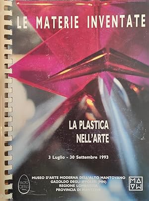 LE MATERIE INVENTATE. LA PLASTICA NELL'ARTE