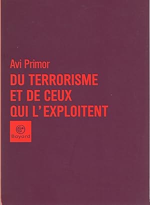 Bild des Verkufers fr Du terrorisme et de ceux qui l'exploitent . zum Verkauf von Librera Astarloa