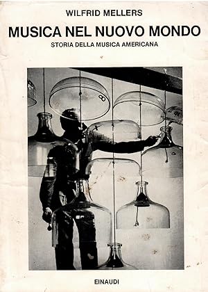 Musica nel nuovo mondo - Storia della musica americana