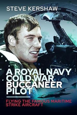 Image du vendeur pour A Royal Navy Cold War Buccaneer Pilot (Hardcover) mis en vente par Grand Eagle Retail