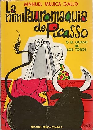 Bild des Verkufers fr La minitauromaquia de Picasso o el ocaso de los toros . zum Verkauf von Librera Astarloa