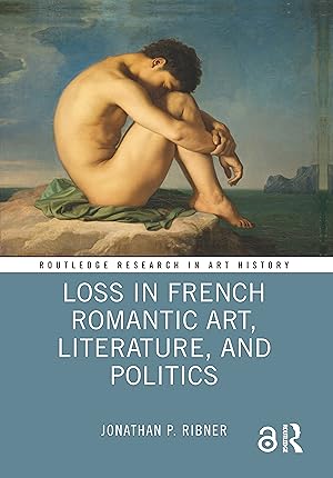 Seller image for Loss in French Romantic Art, Literature, and Politics for sale by moluna