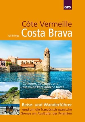 Seller image for Cte Vermeille, Costa Brava, Katalonien for sale by BuchWeltWeit Ludwig Meier e.K.