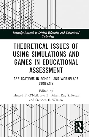Imagen del vendedor de Theoretical Issues of Using Simulations and Games in Educational Assessment a la venta por moluna