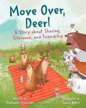 Imagen del vendedor de Move Over, Deer! : A Story About Sharing, Tolerance, and Friendship a la venta por GreatBookPricesUK