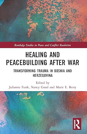 Bild des Verkufers fr Healing and Peacebuilding after War zum Verkauf von moluna