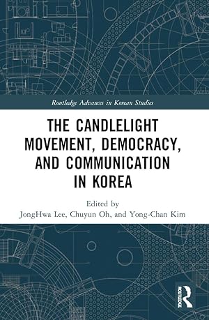 Seller image for Candlelight Movement, Democracy, and Communication in Korea for sale by moluna