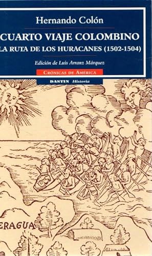 Seller image for Cuarto viaje colombino. La ruta de los huracanes (1502-1504) . for sale by Librera Astarloa