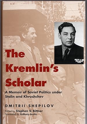 Imagen del vendedor de The Kremlin's Scholar: A Memoir of Soviet Politics Under Stalin and Khrushchev (Annals of Communism) a la venta por Michael Moons Bookshop, PBFA