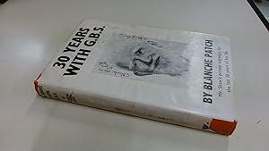 Seller image for Thirty Years With G.B.S for sale by BoundlessBookstore
