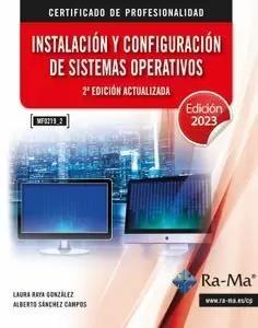 Imagen del vendedor de MF0219_2 INSTALACIN Y CONFIGURACIN DE SISTEMAS OPERATIVOS 2 EDICIN ACTUALIZADA a la venta por LIBRERIACB