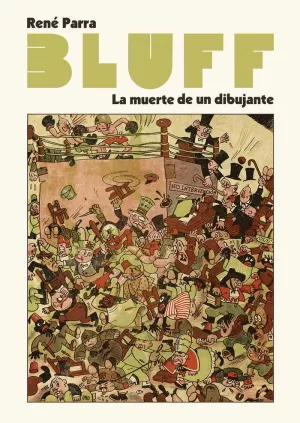 Imagen del vendedor de BLUFF . LA MUERTE DE UN DIBUJANTE a la venta por LIBRERIACB