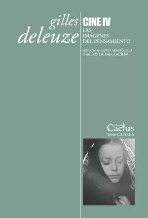 CINE IV. LAS IMÁGENES DEL PENSAMIENTO