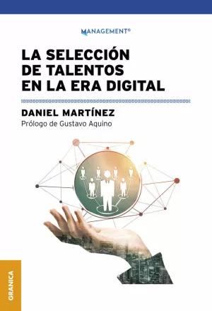 SELECCIÓN DE TALENTOS EN LA ERA DIGITAL, LA