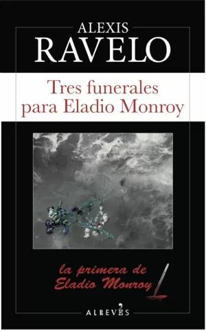 Imagen del vendedor de TRES FUNERALES PARA ELADIO MONROY a la venta por LIBRERIACB