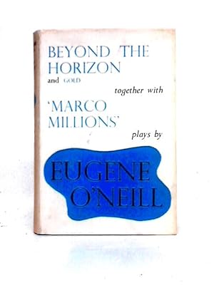 Immagine del venditore per Beyond the Horizon and Marco Millions venduto da World of Rare Books