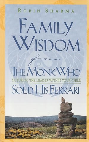 Imagen del vendedor de Family Wisdom from the Monk Who Sold His Ferrari a la venta por Haymes & Co. Bookdealers