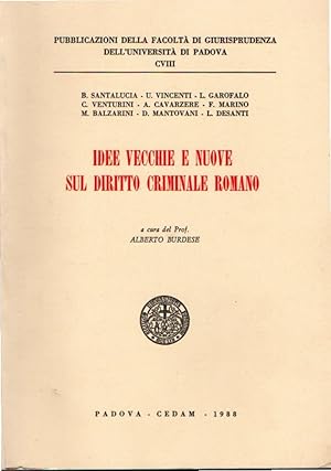 Idee vecchie e nuove sul diritto criminale romano