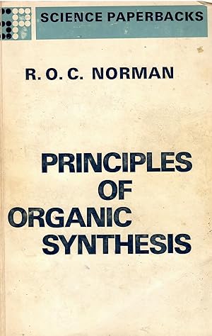 Immagine del venditore per Principles of Organic Synthesis venduto da Libreria sottomarina - Studio Bibliografico