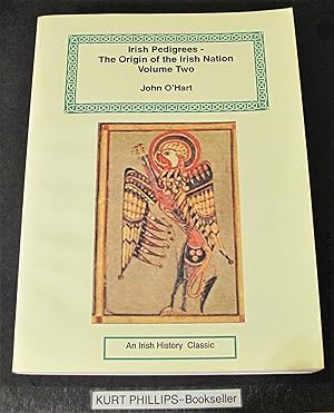 Seller image for Irish Pedigrees- The Origin and Stem of the Irish Nation; Volume Two for sale by Kurtis A Phillips Bookseller