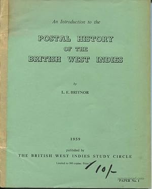 Imagen del vendedor de An introduction to the Postal History of the British West Indies. a la venta por Pennymead Books PBFA