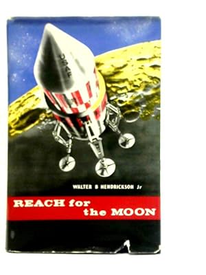Imagen del vendedor de Reach for the Moon a la venta por World of Rare Books
