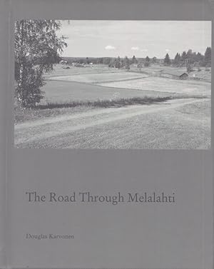The Road Through Melalahti : A Karvonen Family History 1610-2012