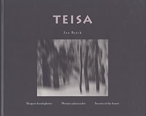 Teisa : Skogens hemligheter = Metsän salaisuudet = Secrets of the Forest - Signed