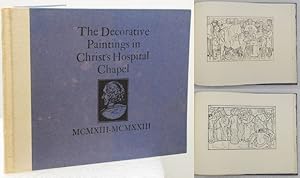 THE DECORATIVE PAINTINGS IN CHRISTS HOSPITAL CHAPEL. Written and Illustrated by .