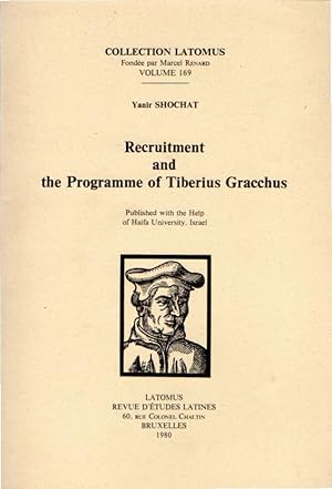 Bild des Verkufers fr Recruitment and the programme of Tiberius Gracchus zum Verkauf von Messinissa libri