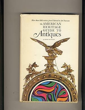 Immagine del venditore per The American Heritage Guide to Antiques venduto da Richard Lemay