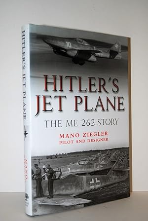Bild des Verkufers fr Hitler's Jet Plane The ME 262 Story zum Verkauf von Nugget Box  (PBFA)