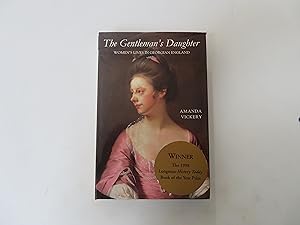 The Gentleman's Daughter. Women's Lives in Georgian England