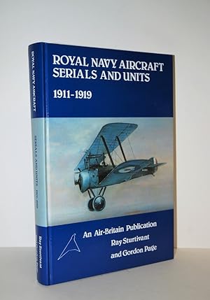 Image du vendeur pour Royal Navy Aircraft Serials and Units, 1911-1919 mis en vente par Nugget Box  (PBFA)