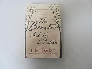 The Brontë: A Life in Letters