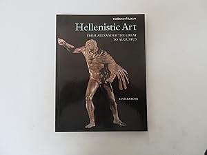 Hellenistic Art from Alexander The Great to Augustus
