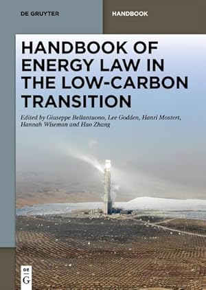 Bild des Verkufers fr Handbook of Energy Law in the Low-Carbon Transition zum Verkauf von AHA-BUCH GmbH