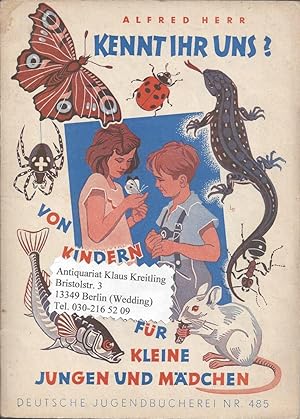 Imagen del vendedor de Kennt Ihr uns ? Von Kindern und Tieren fr kleine Jungen und Mdchen a la venta por Klaus Kreitling