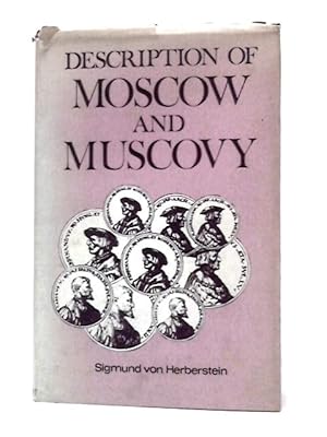 Bild des Verkufers fr Description of Moscow and Muscovy zum Verkauf von World of Rare Books
