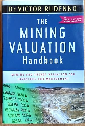 THE MINING VALUATION HANDBOOK Mining and Energy Valuation for Investors and Management